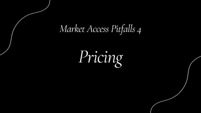 Market Access Pitfalls 4: Pricing