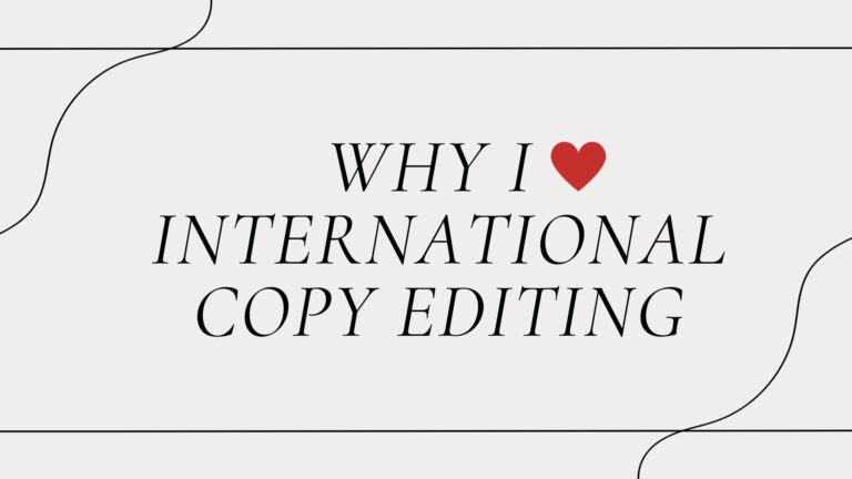 Why I love International Copy Editing