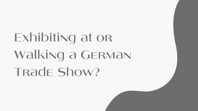 Exhibiting at or walking a German trade show?