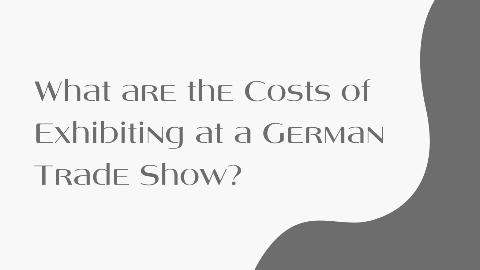 What are the costs of exhibiting at a German trade show?
