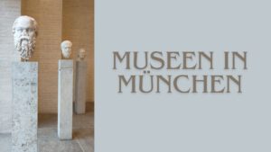 35 Museen in München
