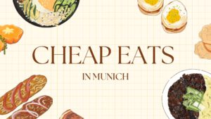 Cheap Eats in Munich